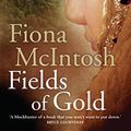 Cover Art for 9780143205470, Fields of Gold by Fiona McIntosh