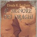 Cover Art for 9788804528487, Il signore dei draghi by Le Guin, Ursula K.