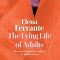 Cover Art for 9781432892036, The Lying Life of Adults by Elena Ferrante