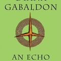 Cover Art for 9780385666114, An Echo in the Bone by Diana Gabaldon