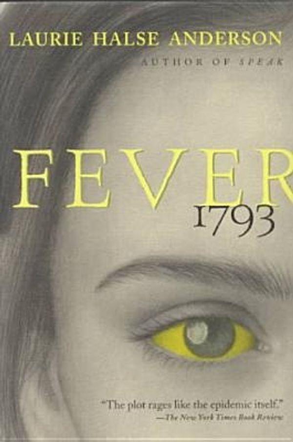 Cover Art for 9780756910570, Fever 1793 by Laurie Halse Anderson