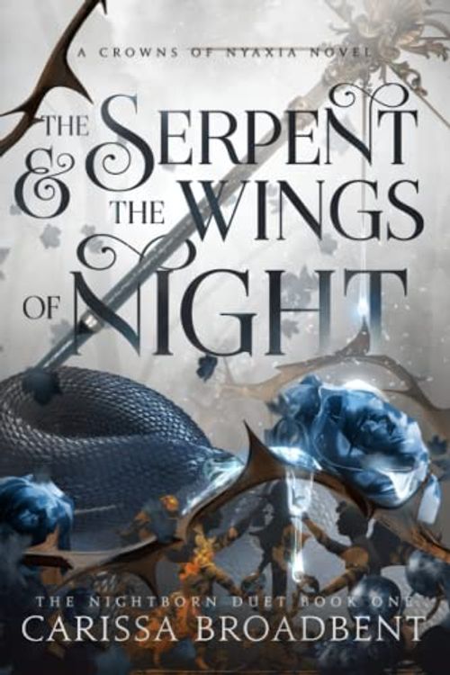 Cover Art for 9781957779027, The Serpent and the Wings of Night by Carissa Broadbent