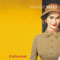 Cover Art for 9780099518549, The Collected Stories of Richard Yates by Richard Yates