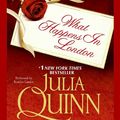 Cover Art for 9780061960260, What Happens in London by Julia Quinn