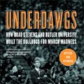 Cover Art for 9781451610581, Underdawgs by Jr.  David Woods
