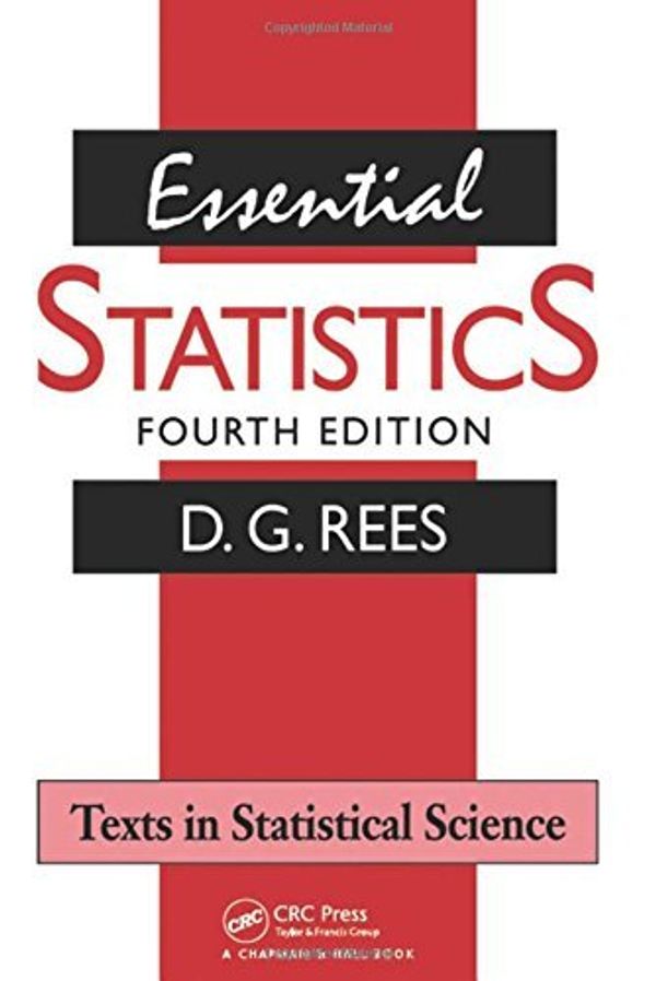 Cover Art for B00G0AH30O, Essential Statistics, Fourth Edition by D.g. Rees