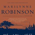 Cover Art for 9780374709419, When I Was a Child I Read Books by Marilynne Robinson