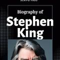 Cover Art for B0CRK55L5J, Biography Of Stephen King : Unveiling the King: The Tale of Stephen King's Literary Kingdom by Scripo Pads