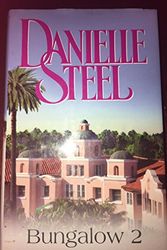 Cover Art for 9780739327289, Bungalow 2 [Large Print] by Danielle Steel