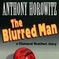 Cover Art for 9780744590661, The Blurred Man by Anthony Horowitz