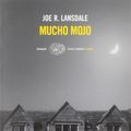 Cover Art for 9788806171469, Mucho Mojo by Joe R. Lansdale