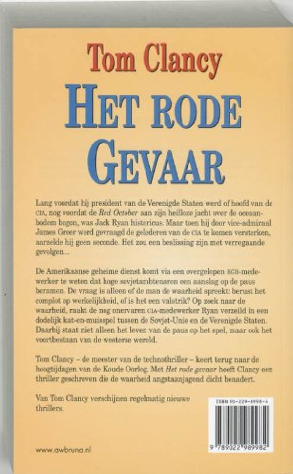 Cover Art for 9789022989982, Het rode gevaar by Tom Clancy, Hugo Kuipers