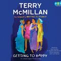 Cover Art for 9780307875990, getting To happy by Terry McMillan