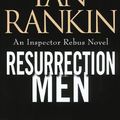 Cover Art for 9781441867834, Resurrection Men by Ian Rankin