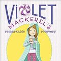 Cover Art for B0088Q0GLG, Violet Mackerel's Remarkable Recovery by Anna Branford