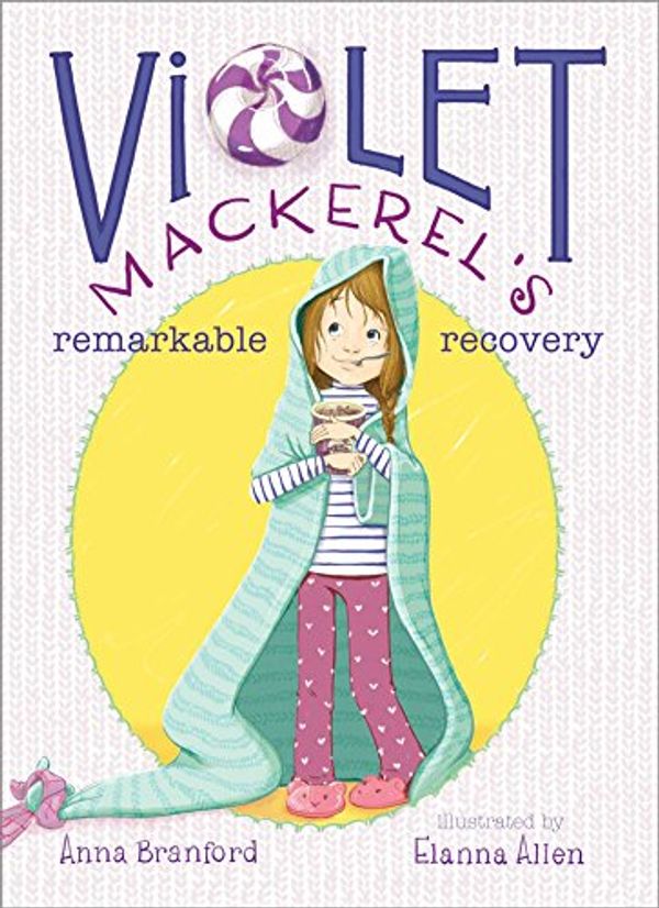 Cover Art for B0088Q0GLG, Violet Mackerel's Remarkable Recovery by Anna Branford