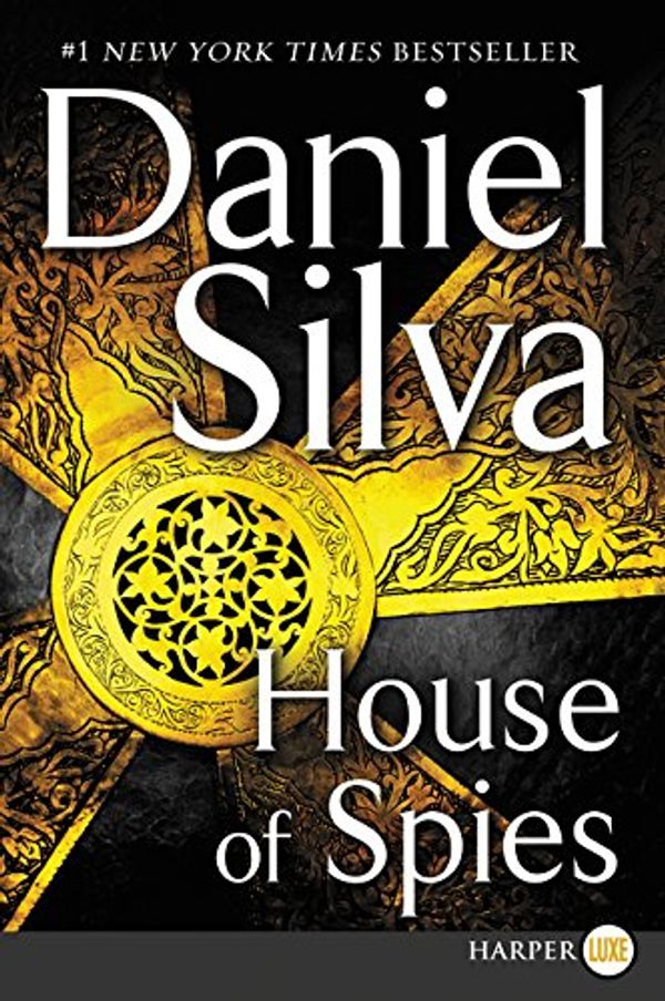 Cover Art for 9780062354389, House of Spies by Daniel Silva