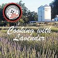Cover Art for B00NF6AFNS, Cooking with Lavender by Smith, Suzanne T.