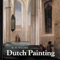 Cover Art for 9780500201671, Dutch Painting by r.H Fuchs