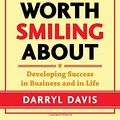 Cover Art for 9780071819862, How to Design a Life Worth Smiling About: Developing Success in Business and in Life by Darryl Davis