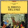 Cover Art for 9788887715194, Le avventure di Tintin. Il tempio del sole by Hergé