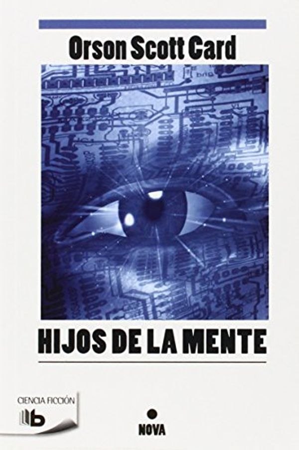 Cover Art for 9788498724653, Hijos de la Mente = Children of the Mind by Orson Scott Card