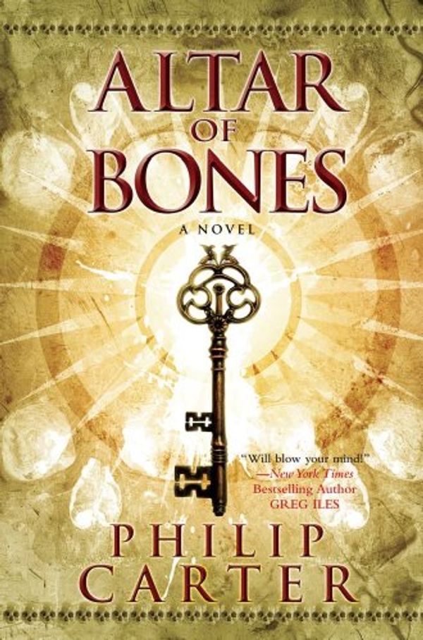 Cover Art for 9781439199084, Altar of Bones by Philip Carter