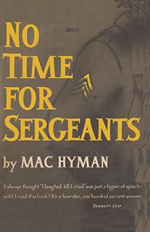 Cover Art for 9784871876278, No Time for Sergeants by Mac Hyman