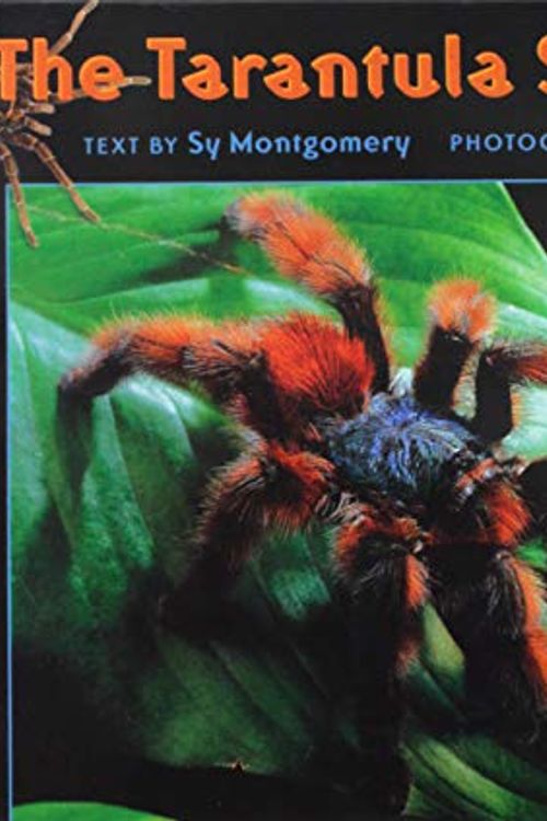 Cover Art for 9781439580790, The Tarantula Scientist (Scientists in the Field) by Sy Montgomery
