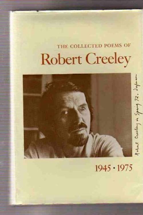 Cover Art for 9780520042438, The Collected Poems of Robert Creeley, 1945-1975 by Creeley