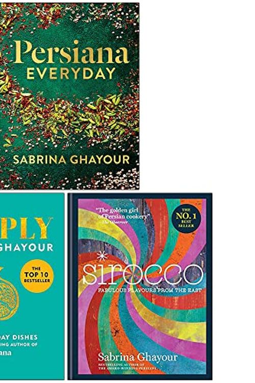Cover Art for 9789123464678, Sabrina Ghayour Collection 3 Books Set (Persiana Everyday, Simply Easy everyday dishes, Sirocco Fabulous Flavours from the East) by Sabrina Ghayour