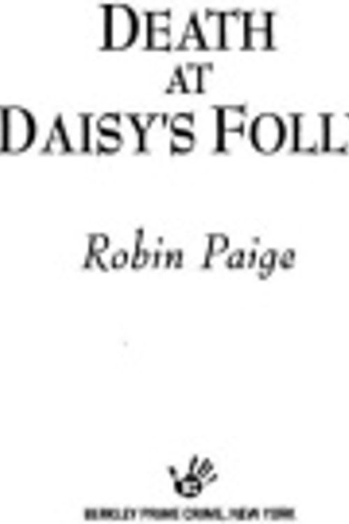 Cover Art for 9781440667282, Death at Daisy's Folly by Robin Paige