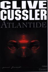 Cover Art for 9782246604815, Atlantide by Clive Cussler