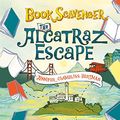 Cover Art for B076B5PBWL, The Alcatraz Escape (The Book Scavenger series 3) by Chambliss Bertman, Jennifer