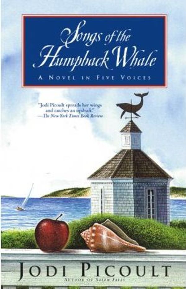 Cover Art for 9785551142676, Songs of the Humpback Whale by Picoult, Jodi