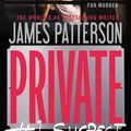 Cover Art for B004QZ9P4M, Private:  #1 Suspect by Patterson, James, Paetro, Maxine
