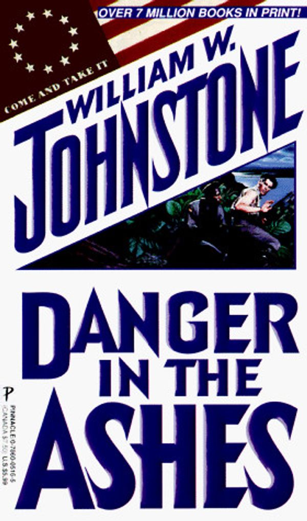 Cover Art for 9780786005161, Danger in the Ashes by William Johnstone