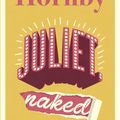 Cover Art for 9780241969922, Juliet, Naked by Nick Hornby