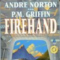 Cover Art for 9780812519846, Firehand by Andre Norton, P. M. Griffin