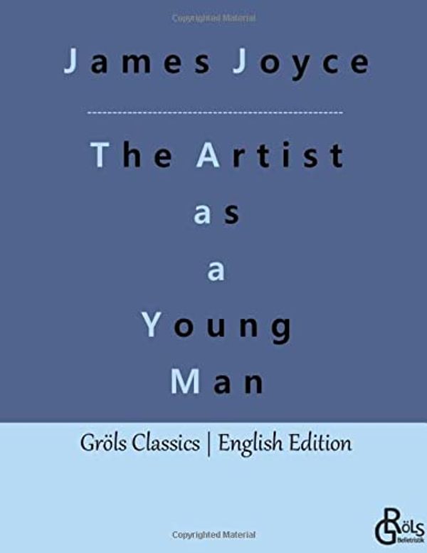 Cover Art for 9783988289384, A Portrait of the Artist as a Young Man by James Joyce