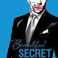 Cover Art for 0783324936957, Beautiful Secret (The Beautiful Series) by Christina Lauren