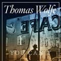 Cover Art for 9781451650495, You Can't Go Home Again by Thomas Wolfe