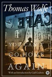 Cover Art for 9781451650495, You Can't Go Home Again by Thomas Wolfe