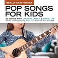 Cover Art for B088673426, Pop Songs for Kids - Really Easy Guitar Series by Hal Leonard Corp.
