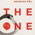 Cover Art for 9781541674851, The One: How an Ancient Idea Holds the Future of Physics by Päs, Heinrich