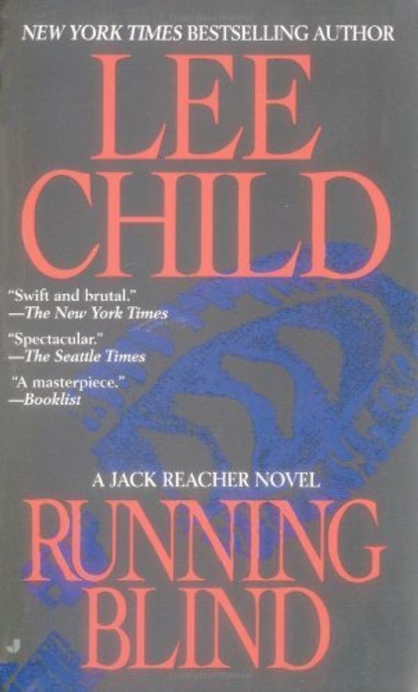 Cover Art for B00HTJMCSS, By Lee Child - Running Blind (Reissue) by Lee Child