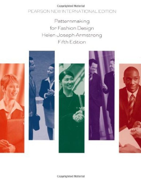 Cover Art for 8601405292520, Patternmaking for Fashion Design by Helen Joseph Armstrong