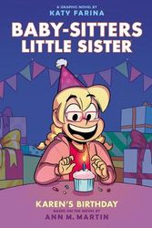Cover Art for 9781338762594, Karen's Birthday: A Graphic Novel (Baby-sitters Little Sister #6) (Adapted edition) (Baby-Sitters Little Sister Graphix) by Martin, Ann M.