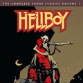 Cover Art for 9781506706641, Hellboy: The Complete Short Stories Volume 1 by Mike Mignola
