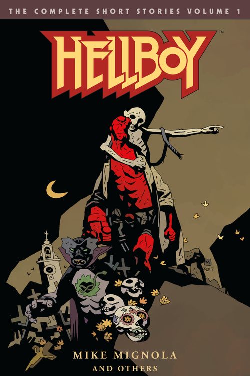 Cover Art for 9781506706641, Hellboy: The Complete Short Stories Volume 1 by Mike Mignola